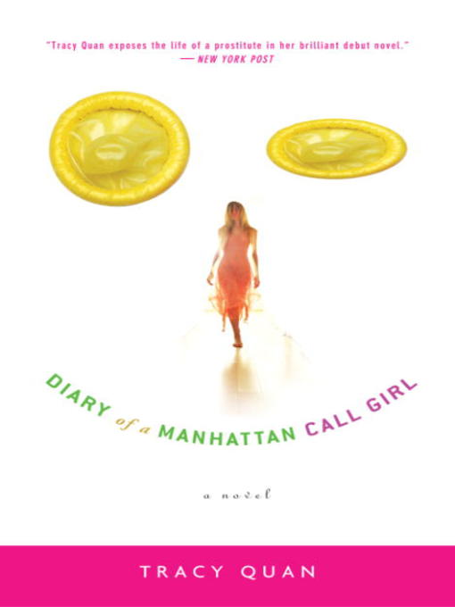 Title details for Diary of a Manhattan Call Girl by Tracy Quan - Available
